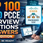 Top 100 Cisco PCCE Interview Questions and Answers (2026 Edition)
