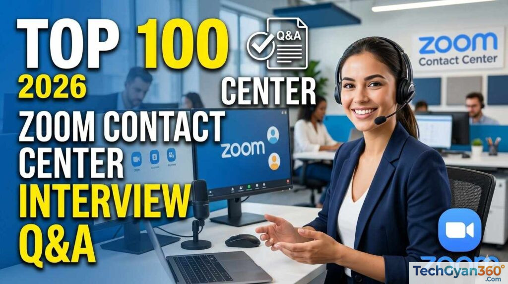 Top 100 Zoom Contact Center Interview Questions and Answers for 2026