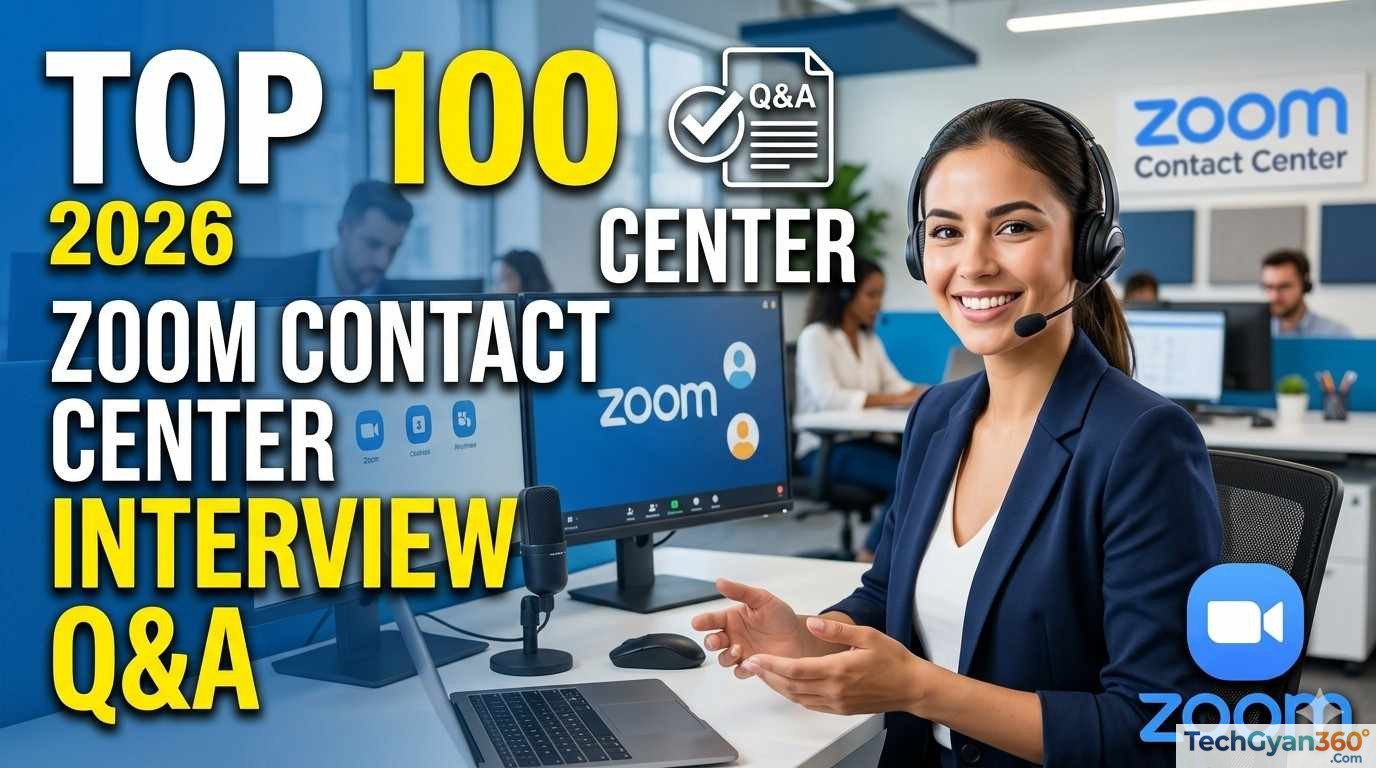 Top 100 Zoom Contact Center Interview Questions and Answers for 2026