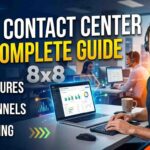8x8 Contact Center Complete Guide to Features, Channels & Pricing (2026)