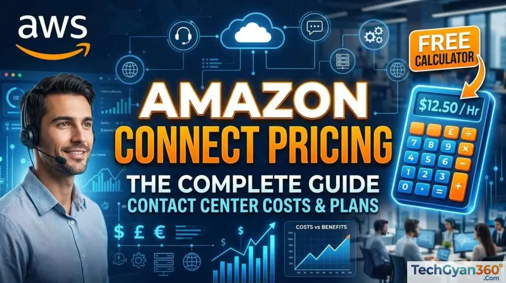 Amazon Connect Pricing The Complete Guide to Contact Center Costs, Plans & Free Calculator