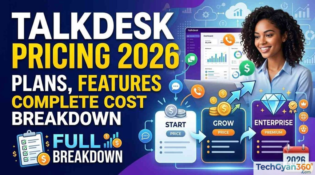 Talkdesk Pricing 2026 Plans, Features & Complete Cost Breakdown