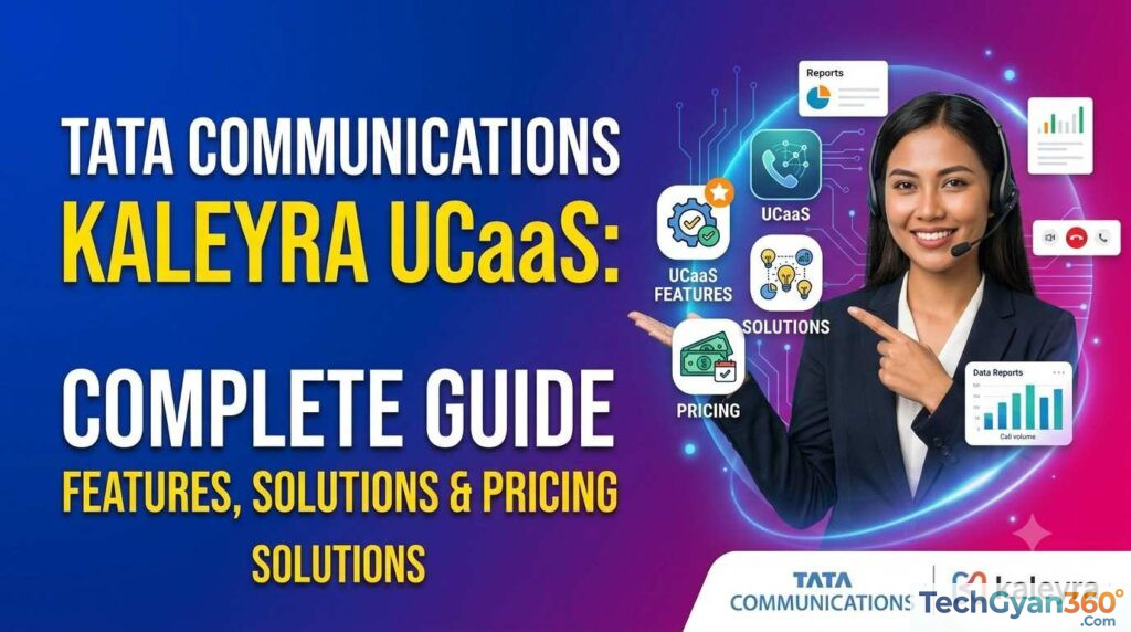 Tata Communications Kaleyra UCaaS Complete Guide to Features, Solutions & Pricing