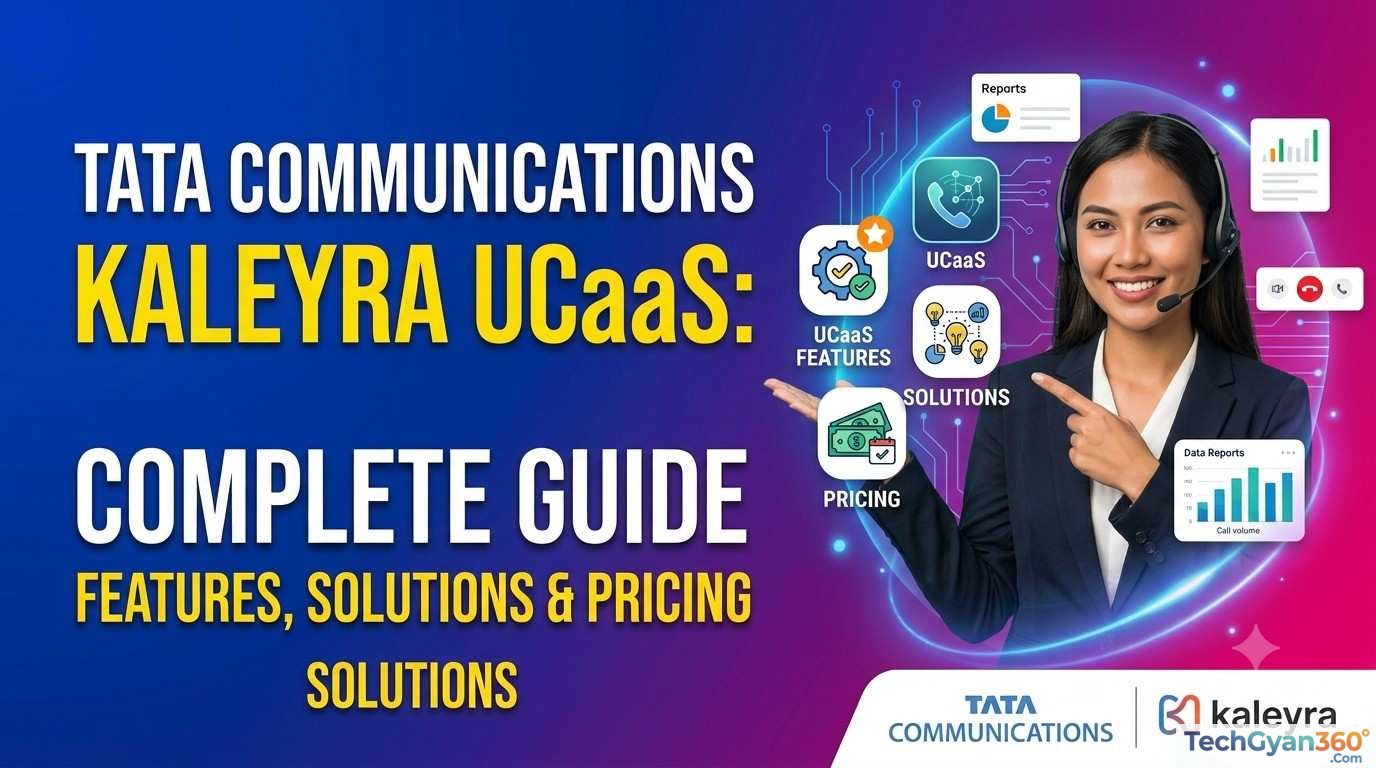 Tata Communications Kaleyra UCaaS Complete Guide to Features, Solutions & Pricing