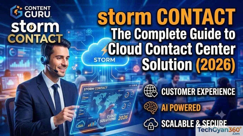 storm CONTACT The Complete Guide to Content Guru's Cloud Contact Center Solution (2026)