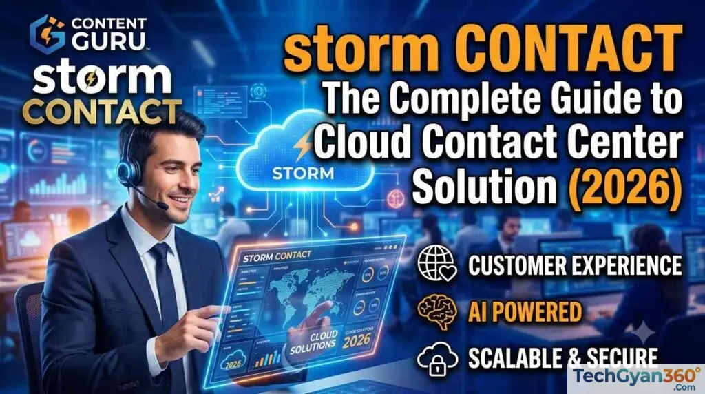 storm CONTACT The Complete Guide to Content Guru's Cloud Contact Center Solution (2026)