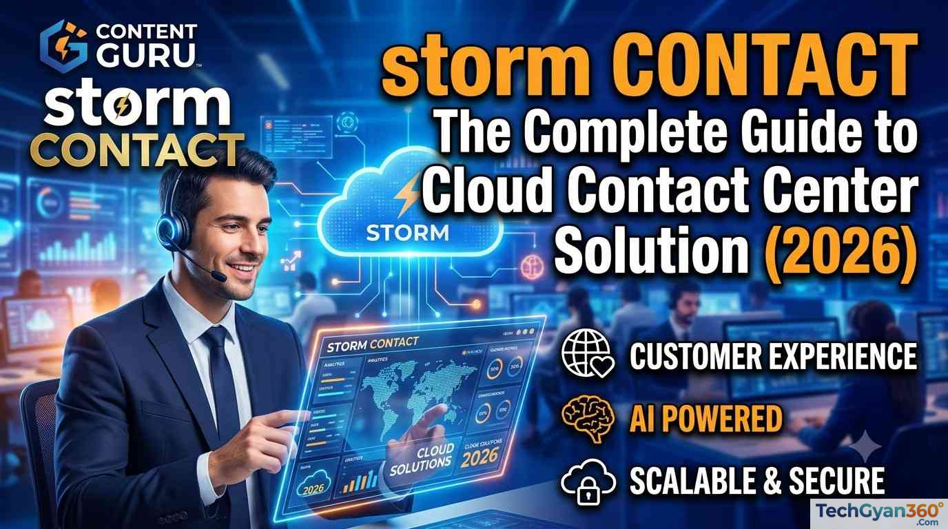 storm CONTACT The Complete Guide to Content Guru's Cloud Contact Center Solution (2026)