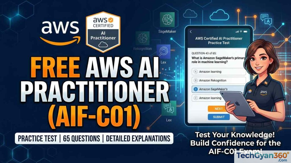 Free AWS AI Practitioner (AIF-C01) Practice Test 65 Questions with Explanations