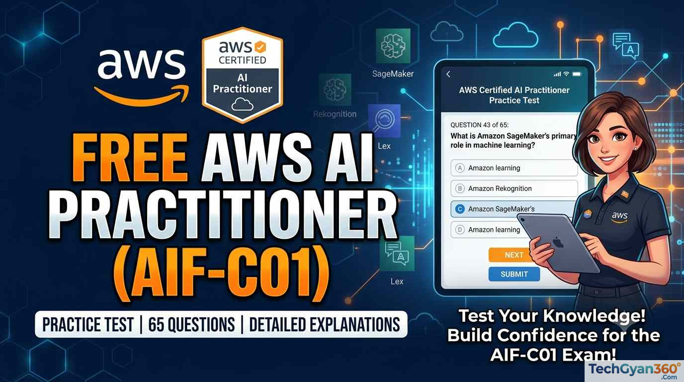Free AWS AI Practitioner (AIF-C01) Practice Test 65 Questions with Explanations